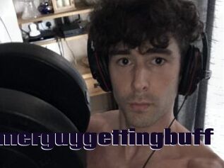 Gamerguygettingbuff