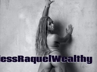 GoddessRaquelWealthy
