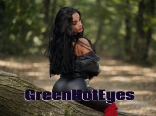 GreenHotEyes