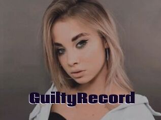 GuiltyRecord