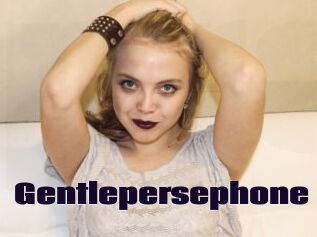 Gentlepersephone