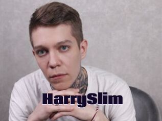 HarrySlim