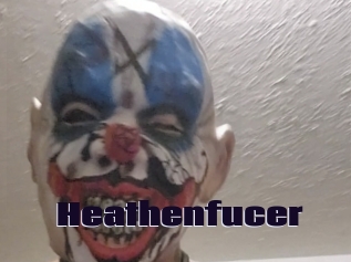 Heathenfucer