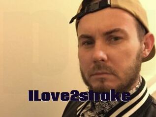 ILove2stroke