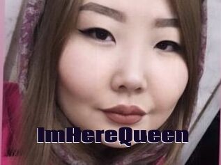 ImHereQueen