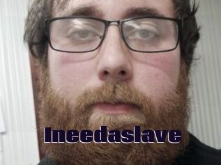 Ineedaslave