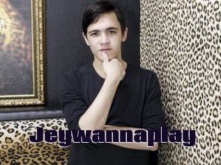 Jeywannaplay