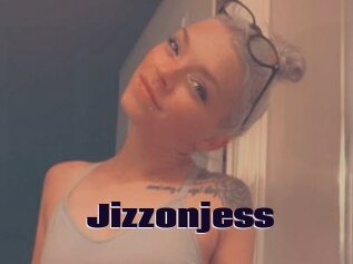 Jizzonjess