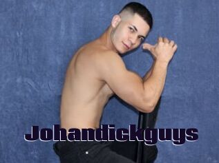 Johandickguys