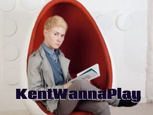 KentWannaPlay