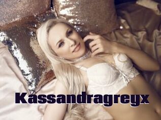 Kassandragreyx