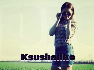 Ksushalike
