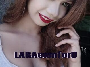 LARAcumforU
