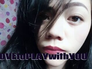 LOVEtoPLAYwithYOU