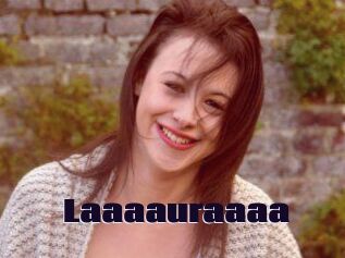 Laaaauraaaa