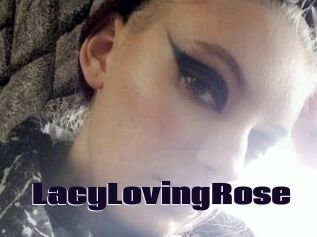 LacyLovingRose