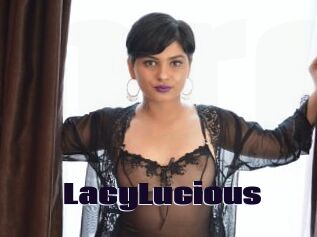 LacyLucious