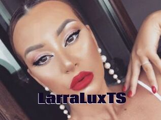 LarraLuxTS