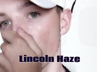 Lincoln_Haze