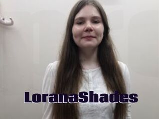 LoranaShades