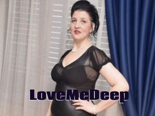 LoveMeDeep