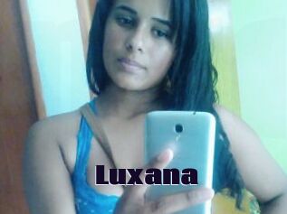 Luxana