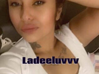Ladeeluvvv