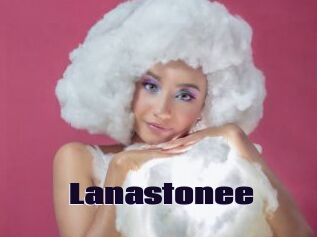 Lanastonee