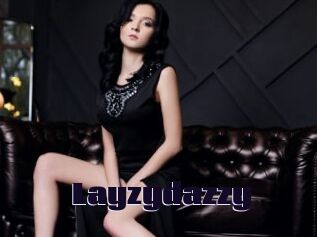 Layzydazzy