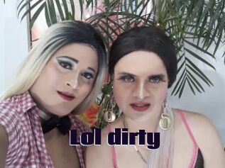 Lol_dirty