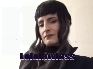 Lolalawless