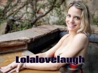 Lolalovelaugh