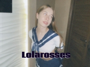 Lolarosses