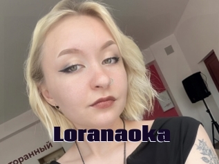 Loranaoka