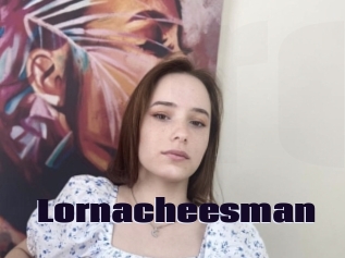 Lornacheesman