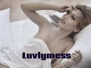 Luvlymess