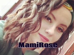 MamiRose
