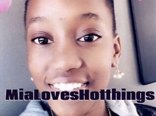 MiaLovesHotthings