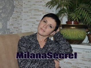 MilanaSecret