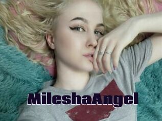 MileshaAngel