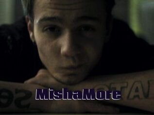 MishaMore
