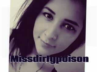Missdirtypoison