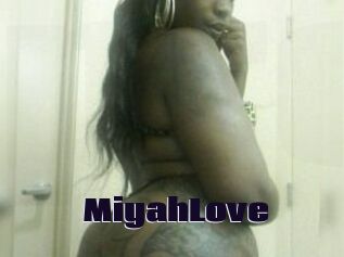 MiyahLove