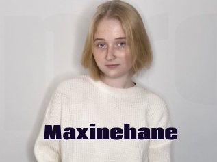 Maxinehane