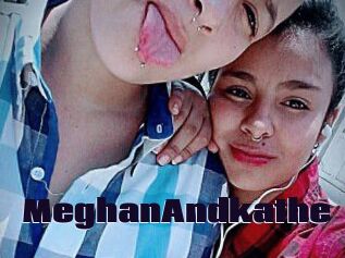 MeghanAndkathe