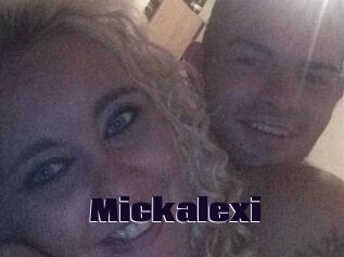 Mickalexi