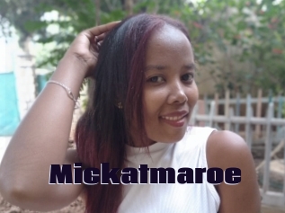Mickatmaroe