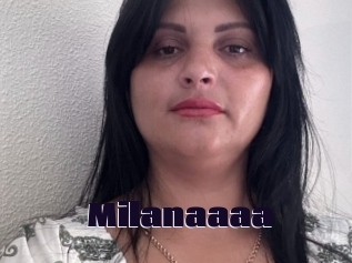 Milanaaaa