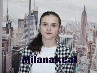 Milanakeat
