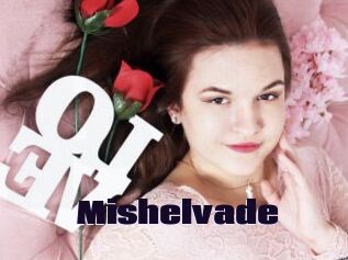 Mishelvade